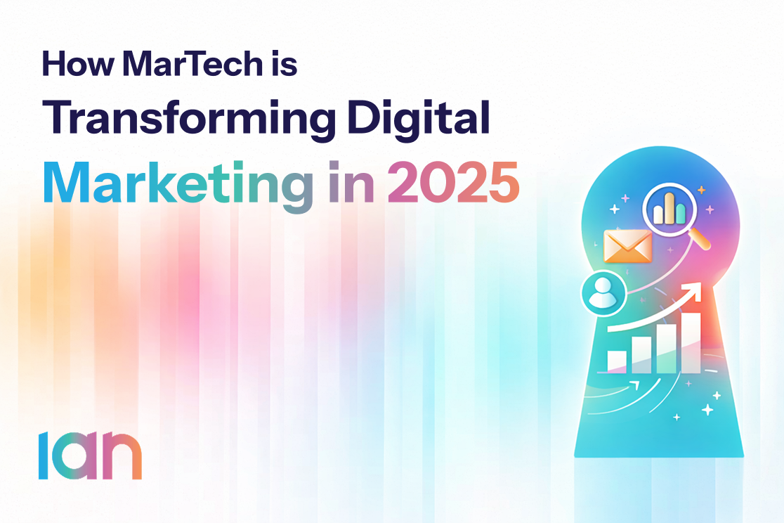 How MarTech is Transforming Digital Marketing in 2025 1