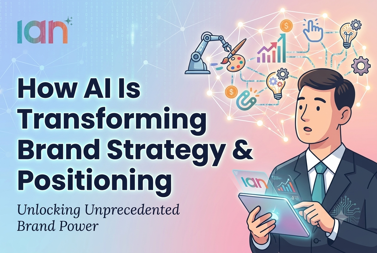 How AI Is Transforming Brand Strategy and Positioning